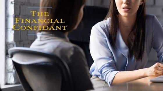 The Financial Confidant